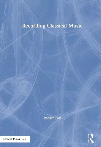 Recording Classical Music cover