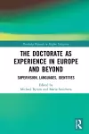 The Doctorate as Experience in Europe and Beyond cover