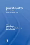 School Choice at the Crossroads cover