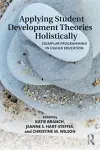 Applying Student Development Theories Holistically cover