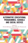 Alternative Educational Programmes, Schools and Social Justice cover