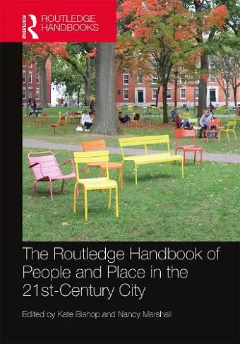 The Routledge Handbook of People and Place in the 21st-Century City cover