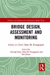 Bridge Design, Assessment and Monitoring cover