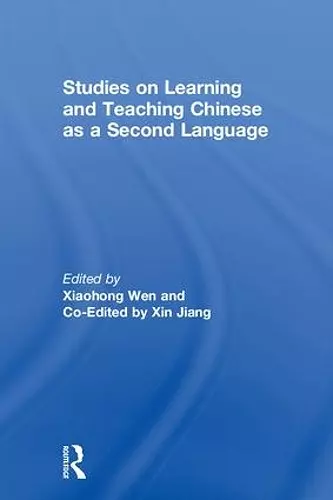 Studies on Learning and Teaching Chinese as a Second Language cover