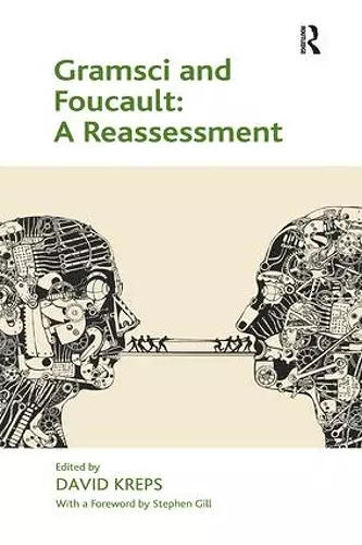 Gramsci and Foucault: A Reassessment cover