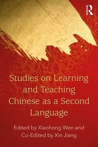 Studies on Learning and Teaching Chinese as a Second Language cover