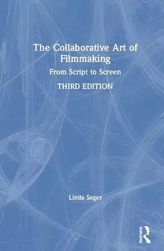 The Collaborative Art of Filmmaking cover