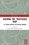 Avoiding the ‘Thucydides Trap’ cover