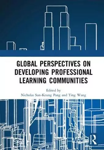 Global Perspectives on Developing Professional Learning Communities cover