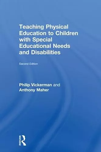 Teaching Physical Education to Children with Special Educational Needs and Disabilities cover