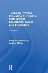 Teaching Physical Education to Children with Special Educational Needs and Disabilities cover