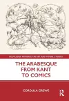 The Arabesque from Kant to Comics cover