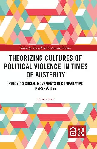 Theorizing Cultures of Political Violence in Times of Austerity cover
