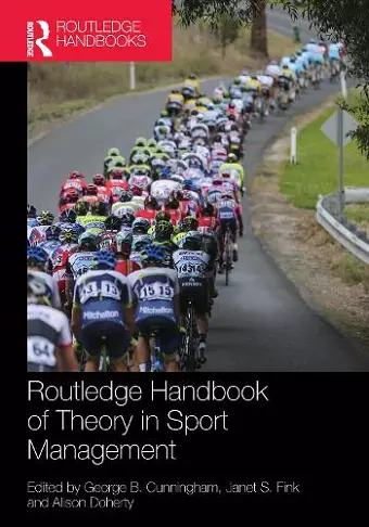 Routledge Handbook of Theory in Sport Management cover