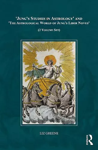 'Jung's Studies in Astrology' and 'The Astrological World of Jung's 'Liber Novus'' (2 Volume Set) cover