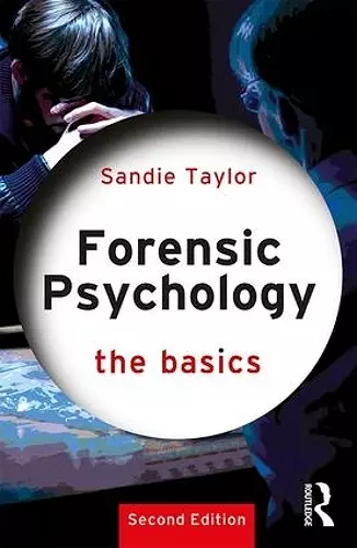 Forensic Psychology: The Basics cover