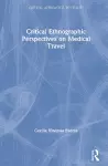 Critical Ethnographic Perspectives on Medical Travel cover