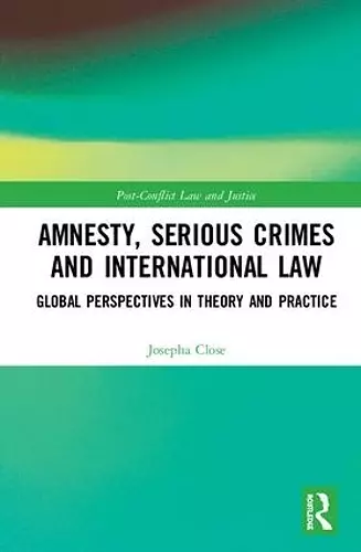 Amnesty, Serious Crimes and International Law cover