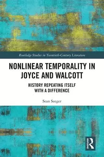 Nonlinear Temporality in Joyce and Walcott cover