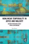 Nonlinear Temporality in Joyce and Walcott cover