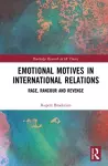 Emotional Motives in International Relations cover