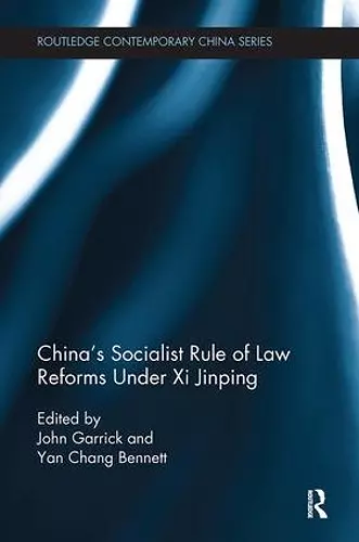 China's Socialist Rule of Law Reforms Under Xi Jinping cover