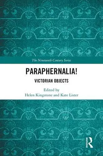 Paraphernalia! Victorian Objects cover