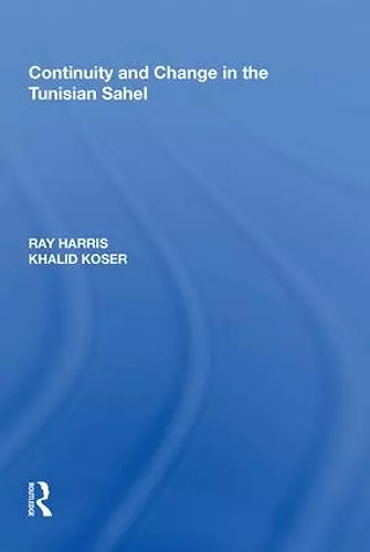 Continuity and Change in the Tunisian Sahel cover