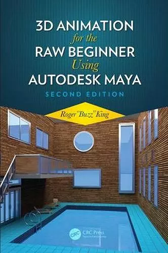 3D Animation for the Raw Beginner Using Autodesk Maya 2e cover