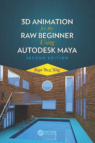 3D Animation for the Raw Beginner Using Autodesk Maya 2e cover