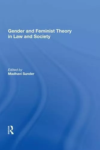 Gender and Feminist Theory in Law and Society cover