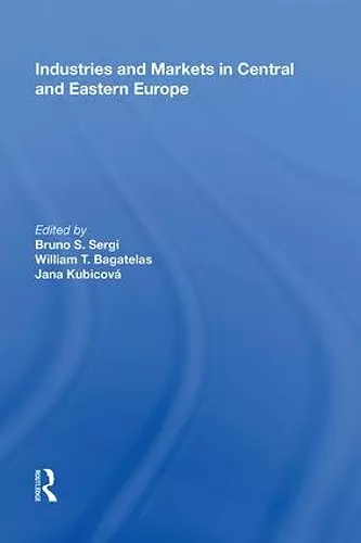 Industries and Markets in Central and Eastern Europe cover