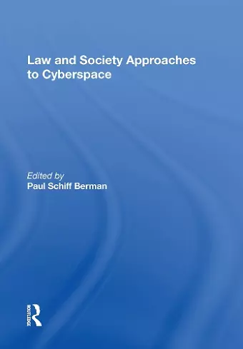 Law and Society Approaches to Cyberspace cover