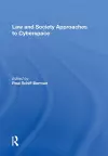 Law and Society Approaches to Cyberspace cover