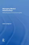 Managing Market Relationships cover