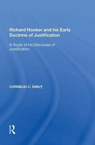 Richard Hooker and his Early Doctrine of Justification cover