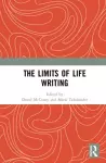 The Limits of Life Writing cover