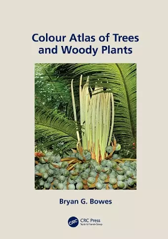 Colour Atlas of Woody Plants and Trees cover