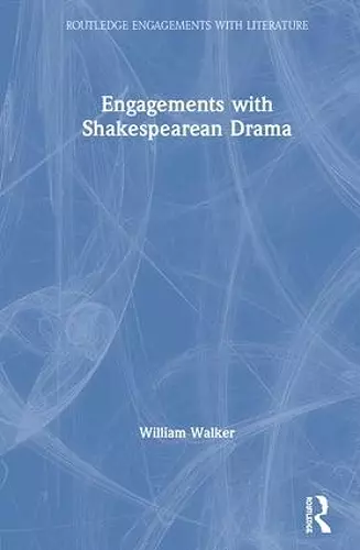 Engagements with Shakespearean Drama cover