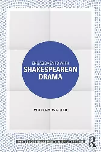 Engagements with Shakespearean Drama cover