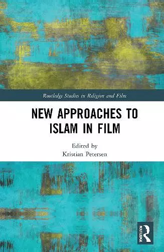 New Approaches to Islam in Film cover