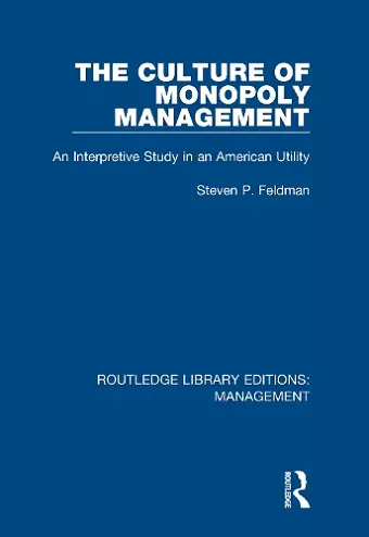 The Culture of Monopoly Management cover