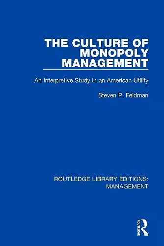 The Culture of Monopoly Management cover