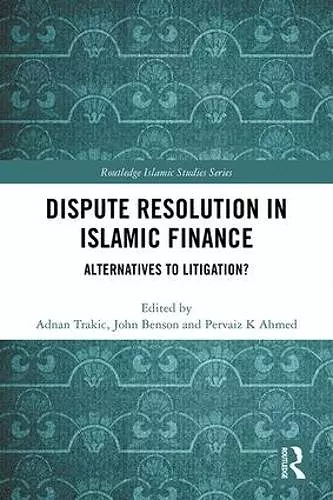 Dispute Resolution in Islamic Finance cover