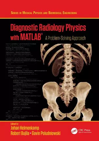 Diagnostic Radiology Physics with MATLAB® cover