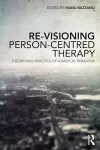 Re-Visioning Person-Centred Therapy cover