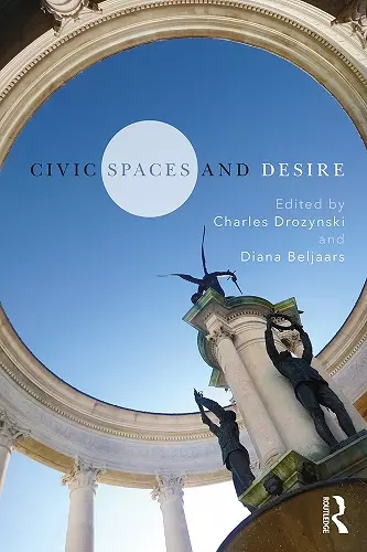 Civic Spaces and Desire cover