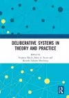 Deliberative Systems in Theory and Practice cover