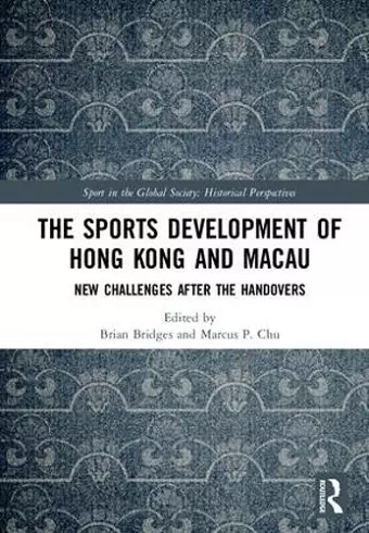 The Sports Development of Hong Kong and Macau cover