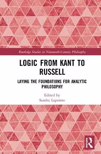 Logic from Kant to Russell cover